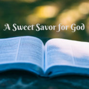 A Sweet Savor for God